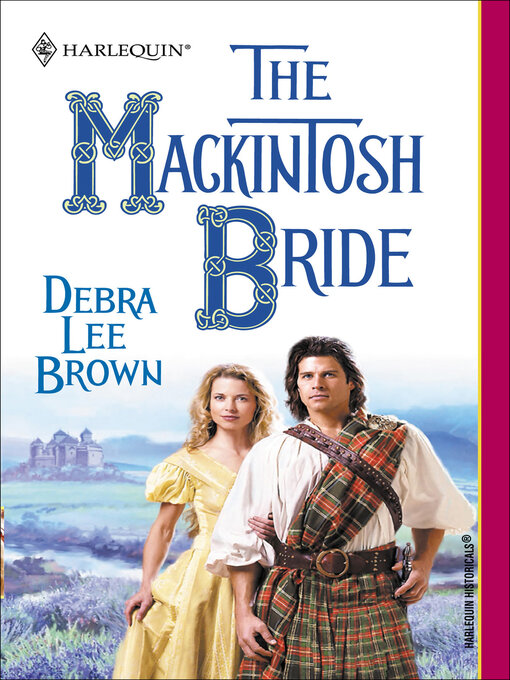 Title details for The Mackintosh Bride by Debra Lee Brown - Available